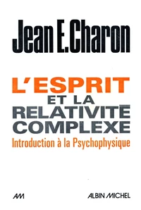 L'Esprit et la relativité complexe