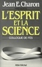 Jean E. Charon et Jean Emile Charon - L'Esprit et la Science - Colloque de Fès.