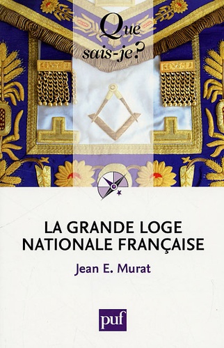 Jean-E Murat - La Grande Loge nationale française.