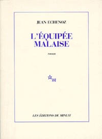 Jean Echenoz - L'Équipée malaise.