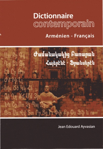 Jean Edouard Ayvasian - Dictionnaire Contemporain Arménien-Français.
