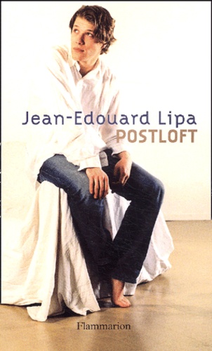 Jean-Edouard Lipa - Postloft.