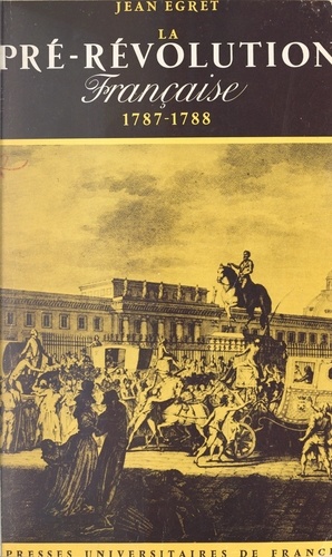 La pré-Révolution française, 1787-1788