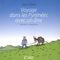Voyage dans les Pyrénées avec un âne