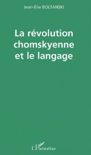 La Revolution Chomskyenne Et Le Langage