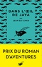 Jean Ely Chab - Dans l'oeil de Jaya - Prix du roman d'aventures 2019.