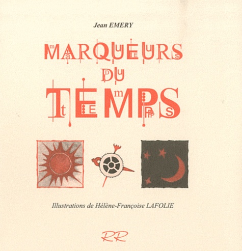 Jean Emery - Marqueurs du temps.