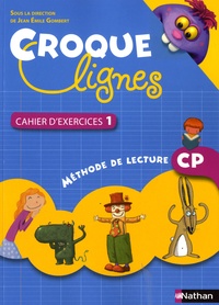 Jean-Emile Gombert - Méthode de lecture CP - Cahier d'exercices 1.