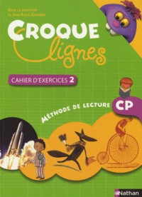 Jean-Emile Gombert - Méthode de lecture CP - Cahier d'exercices 2.