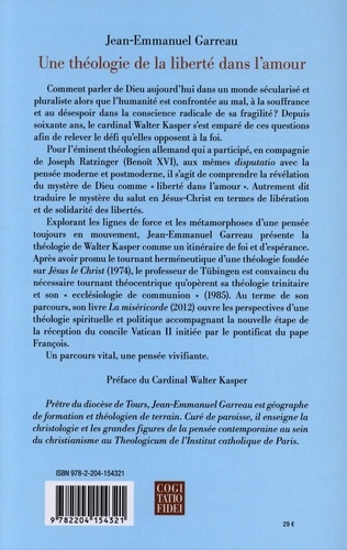 Une théologie de la liberté dans l'amour. L'itinéraire théologique de Walter Kasper