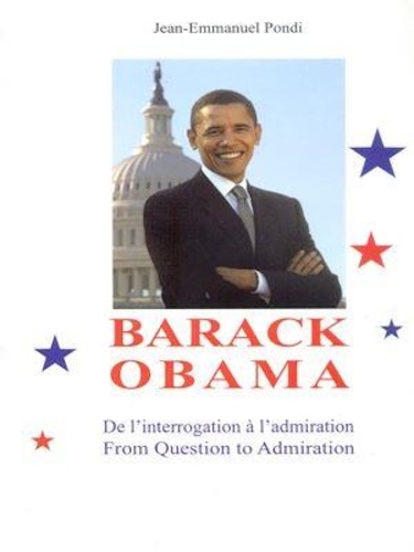 Barack Obama De l'interrogation à l'exclamation