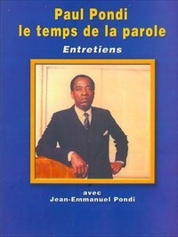 Jean-Emmanuel Pondi - Paul Pondi Le temps de la parole.