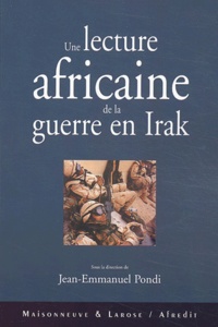 Jean-Emmanuel Pondi et  Collectif - Une lecture africaine de la guerre en Irak.