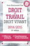 Jean-Emmanuel Ray - Droit du travail, droit vivant.