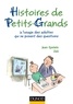 Jean Epstein - Histoires de petits-grands - A l'usage des adultes qui se posent des questions.