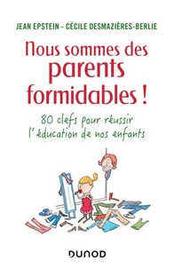 Nous sommes des parents formidables !