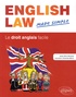 Jean-Eric Branaa - English Law Made Simple - Le droit anglais facile.