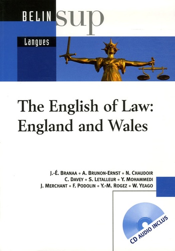 Jean-Eric Branaa et Anne Brunon-Ernst - The English of Law: England and Wales. 1 CD audio