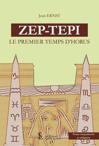 Ebook gratuit téléchargement en ligne Zep-Tepi  - Le premier temps d'Horus