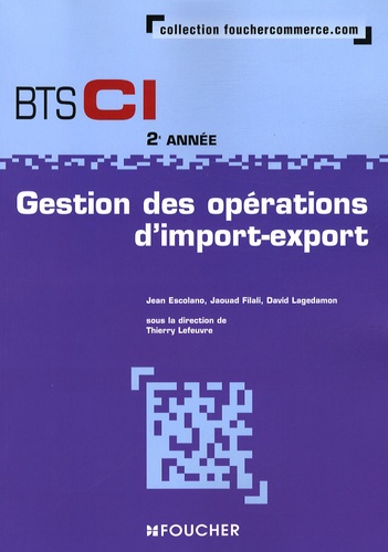 Jean Escolano et Jaouad Filali - Gestion des opérations d'import-export BTS CI 2e année.