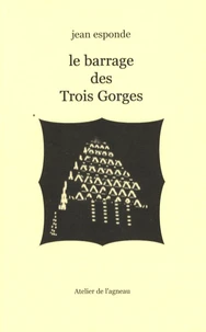 Le barrage des Trois Gorges