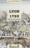LYON 1793. Révolte et écrasement