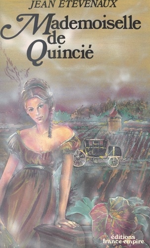 Mademoiselle de Quincié