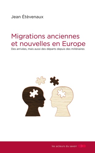 Migrations anciennes et nouvelles en Europe. Des arrivées, mais aussi des départs depuis des millénaires