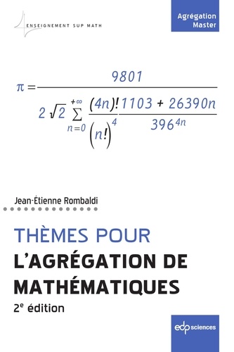 Thèmes pour l‘Agrégation de mathématiques. 2e édition