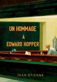 Jean Etienne - Un Hommage à Edward Hopper.