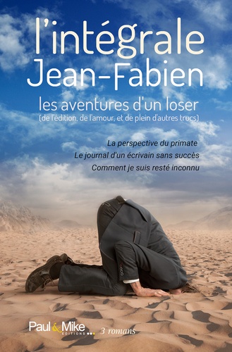 L'intégrale Jean-Fabien. Les aventures d'un loser
