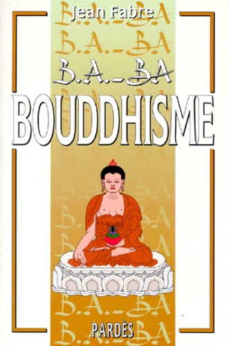Jean Fabre - Bouddhisme.