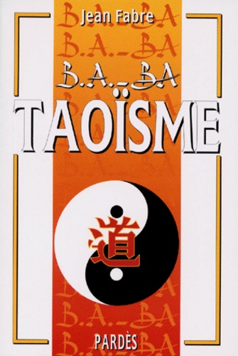 Jean Fabre - Taoïsme.