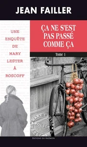 Ça ne s'est pas passé comme ça - Tome 1
