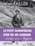 Jean Failler - Le petit Quimpérois s’en va en guerre - Années 60-62, Algérie.