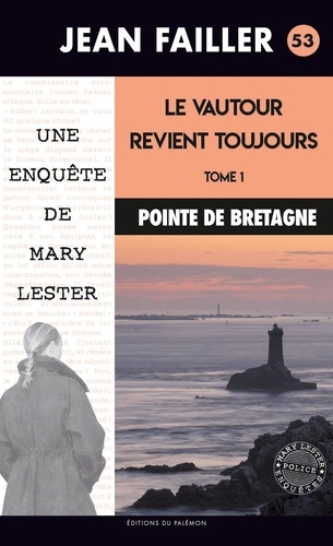 Le vautour revient toujours. Tome 1