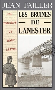 Jean Failler - Une enquête de Mary Lester Tome 1 : Les bruines de Lanester.