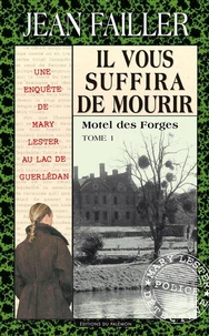 Il vous suffira de mourir
