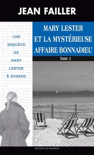 Marie Lester et la mystérieuse affaire Bonnadieu