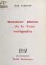 Jean Falerne - Monsieur Duran... de la Tour, antiquaire.