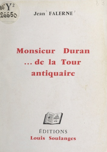 Monsieur Duran... de la Tour, antiquaire
