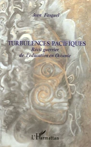 Turbulences Pacifiques