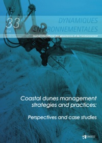 Jean Favennec et Yvonne Battiau-Queney - Coastal dunes management strategies and practices : Perspectives and case studies - Dynamiques Environnementales 33.