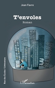 Jean Favre - T'envoles.