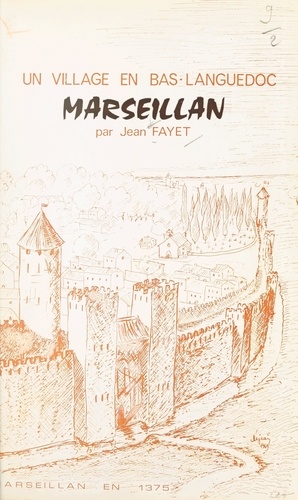 Marseillan, un village en Bas-Languedoc