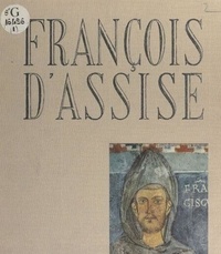 Jean Feller et Jean-Pierre Grabet - François d'Assise.