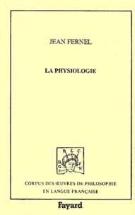Jean Fernel - La physiologie.