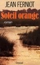 Jean Ferniot - Soleil orange.