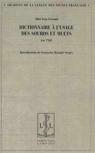 Jean Ferrand - Dictionnaire à l'usage des sourds et muets.