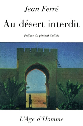 Jean Ferré - Au Desert Interdit.